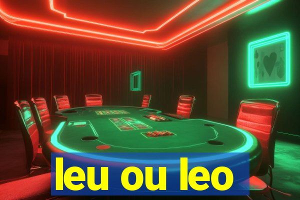 leu ou leo